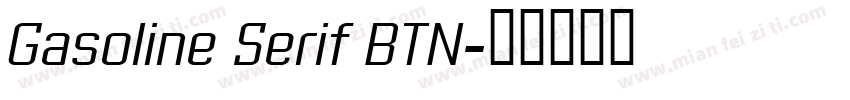 Gasoline Serif BTN字体转换